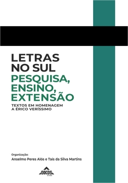 Letras no Sul: pesquisa, ensino e extensão – Textos em homenagem a Érico Veríssimo | E-book